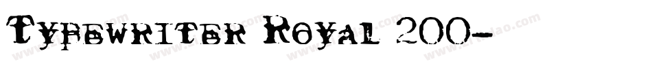 Typewriter Royal 200字体转换